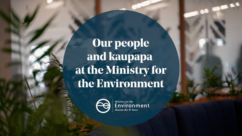 Thumbnail of video 'The people and kaupapa of the Ministry for the Environment'.