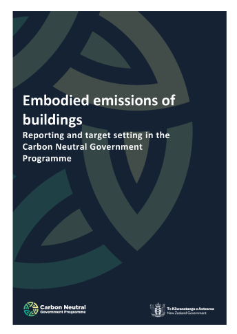 Embodied emissions of buildings Reporting and target setting in the Carbon Neutral Government Programme