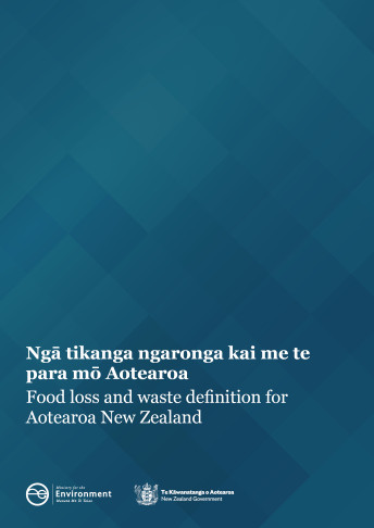 Food loss and waste definition for Aotearoa New Zealand cover