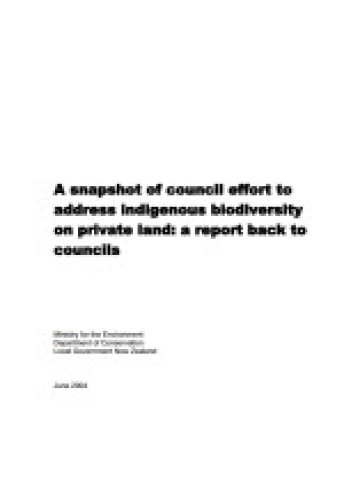 Cover of A snapshot of council effort to address indigenous biodiversity on private land: A report back to councils